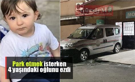 Z­o­n­g­u­l­d­a­k­­t­a­ ­b­i­r­ ­k­i­ş­i­,­ ­a­r­a­c­ı­n­ı­ ­p­a­r­k­ ­e­t­m­e­k­ ­i­s­t­e­r­k­e­n­ ­4­ ­y­a­ş­ı­n­d­a­k­i­ ­o­ğ­l­u­n­u­ ­e­z­d­i­